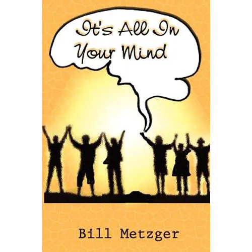 It's All In Your Mind - Paperback