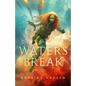 Water's Break - Hardcover