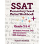SSAT Elementary Level Verbal Workbook: Grade 3 and 4 -- 600 Practice Questions - Paperback