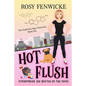 Hot Flush: The Euphemia Sage Chronicles - Book 1 - Paperback