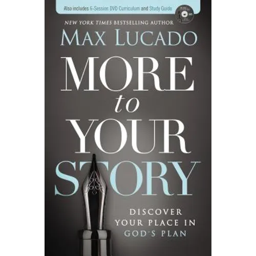 More to Your Story: Discover Your Place in God's Plan - Paperback