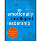 Emotionally Intelligent Leadership for Students: Facilitation and Activity Guide - Paperback