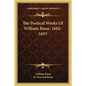 The Poetical Works Of William Basse, 1602-1653 - Paperback