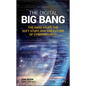 The Digital Big Bang: The Hard Stuff, the Soft Stuff, and the Future of Cybersecurity - Hardcover