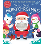 Who Said Merry Christmas? - Board Book