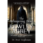 The Whispering Dead of Rewley Abbey: Murders in the Abbey - Book One - Paperback