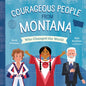 Courageous People from Montana Who Changed the World - Board Book