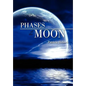 Phases of the Moon - Hardcover
