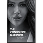The Confidence Blueprint - Paperback