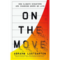 On the Move: How Climate Disasters Are Changing Where We Live - Paperback