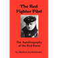 The Red Fighter Pilot: The Autobiography of the Red Baron - Paperback