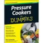 Pressure Cookers for Dummies - Paperback