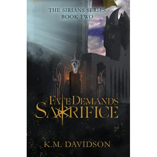 Fate Demands Sacrifice - Hardcover