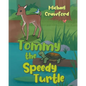 Tommy the Speedy Turtle - Paperback