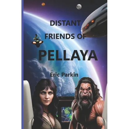 Distant Friends of Pellaya - Paperback