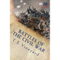 Battles of the Civil War: Antietam, Gettysburg, Bull Run, and 18 more - Paperback