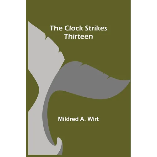 The Clock Strikes Thirteen - Paperback