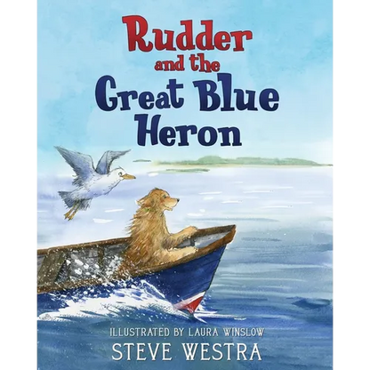 Rudder and the Great Blue Heron - Hardcover