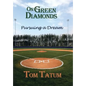 On Green Diamonds: Pursuing a Dream - Hardcover