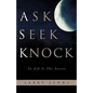 Ask Seek Knock - Paperback