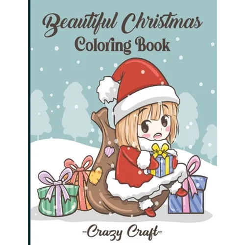 Beautiful Christmas Coloring Book: Creative Haven Christmas Lovable & Exciting Coloring Book (Creative Haven Coloring Books) - Paperback