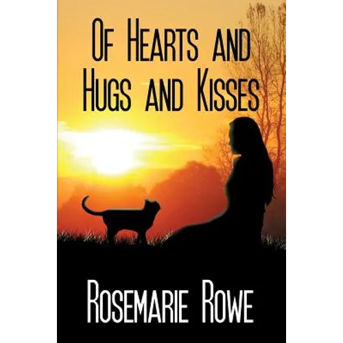 Of Hearts and Hugs and Kisses - Paperback
