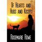 Of Hearts and Hugs and Kisses - Paperback