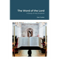 The Word of the Lord: A Study of Holy Scripture - Paperback