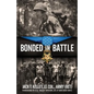 Bonded in Battle: Vietnam-June 29, 1966 - Paperback
