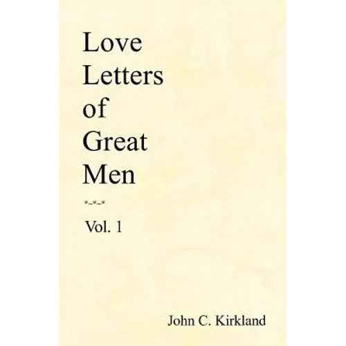 Love Letters Of Great Men - Paperback