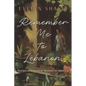 Remember Me to Lebanon: Stories of Lebanese Women in America - Hardcover