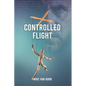 Controlled Flight - Paperback