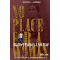 No Place for a Woman: Harriet Dame's Civil War - Hardcover