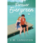 Forever Evergreen - Paperback