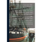 The Ordinance Of 1787, Together With Papers Selected From Authentic Sources Relating To The Ordinance And The Establishment Of Civil Government, July - Paperback