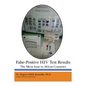 False-Positive HIV Test Results: The Silent Issue in African Countries - Paperback