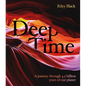 Deep Time: A Journey Through 4.5 Billion Years of Our Planet - Hardcover