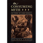 Consuming Myth: The Work of James Merrill - Hardcover