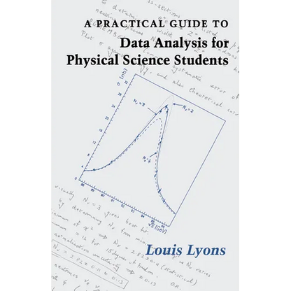 A Practical Guide to Data Analysis for Physical Science Students - Paperback