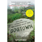 Dogtown: Death and Enchantment in a New England Ghost Town - Paperback