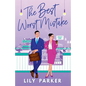 The Best Worst Mistake: The spicy, second-chance, friends-to-lovers romance with plenty of heat - Paperback