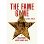 The Fame Game - Hardcover