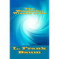 The Wonderful Wizard of Oz - Paperback