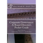 Corporate Governance: A Board Director's Pocket Guide: Leadership, Diligence, and Wisdom - Paperback