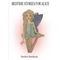 Bedtime Stories for Alice - Paperback