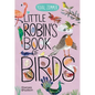 Little Robin's Book of Birds - Board Book
