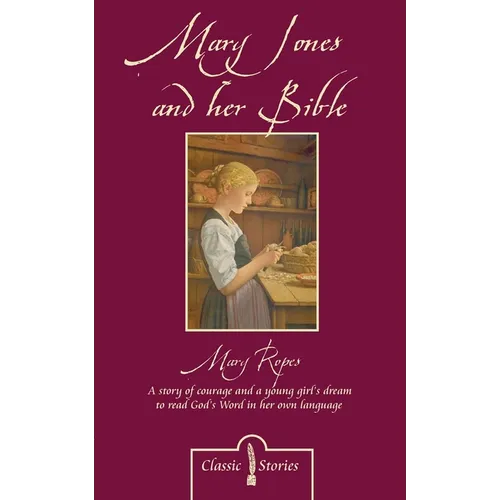 Mary Jones and Her Bible - Paperback