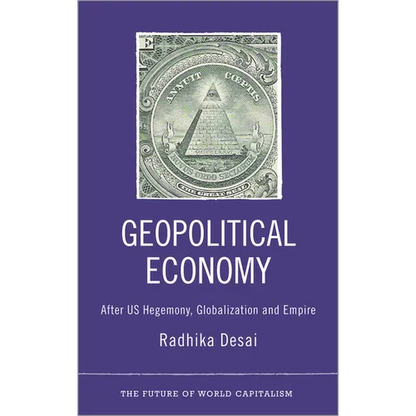 Geopolitical Economy: After Us Hegemony, Globalization and Empire - Paperback
