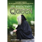 The Reluctant Queen - Paperback