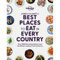 Lonely Planet's Best Places to Eat in Every Country - Hardcover